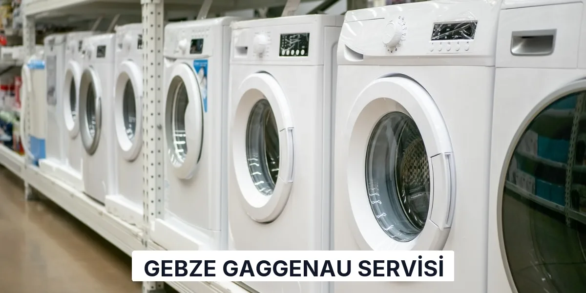 Gebze Gaggenau Servisi
